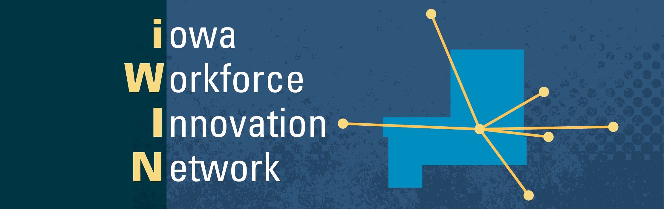 Iowa Workforce Innovation Network.